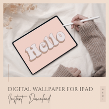 Load image into Gallery viewer, “Hello” iPad Wallpaper