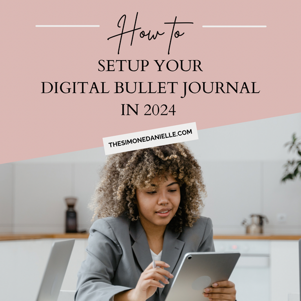 A Beginners Guide to Digital Bullet Journaling